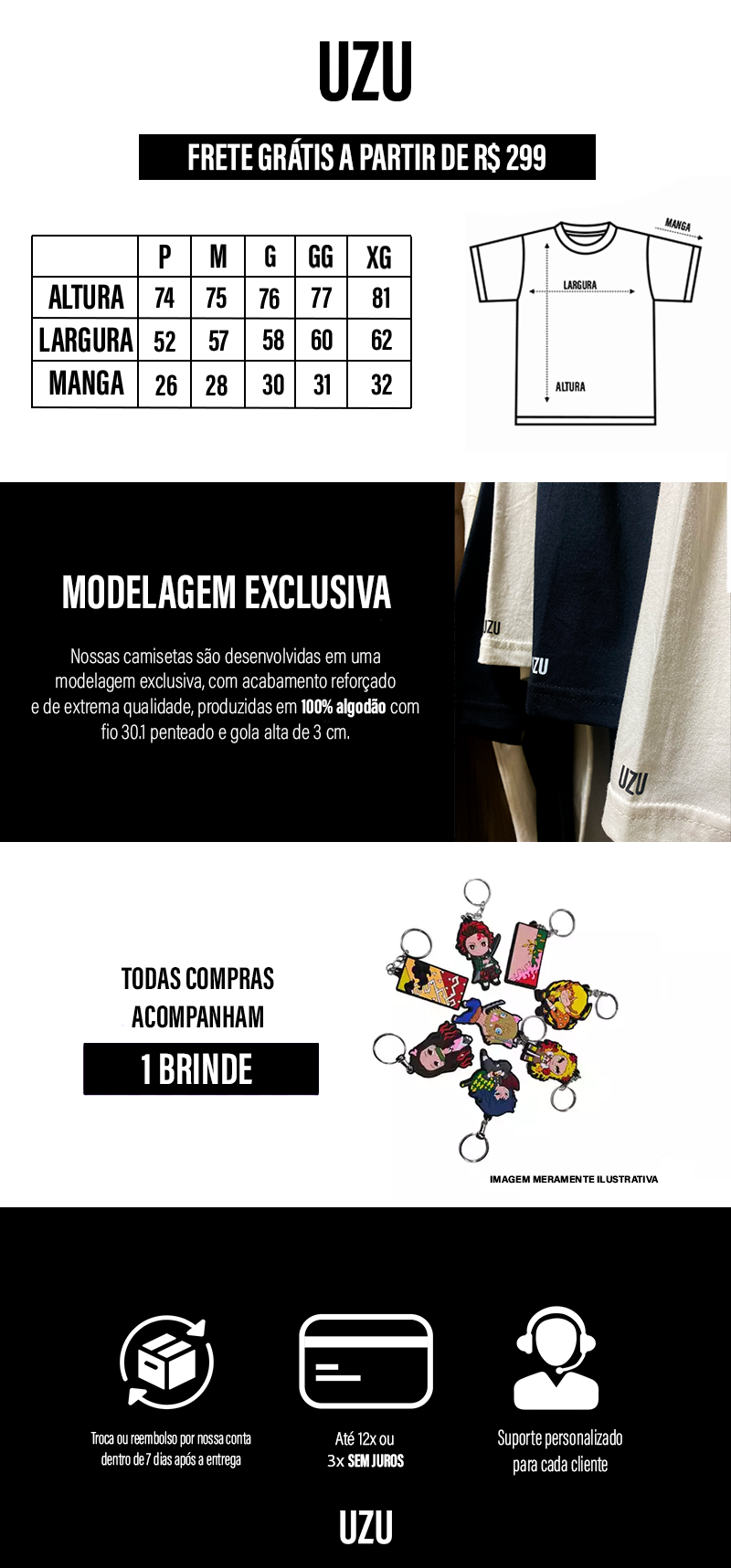 MODELAGEM EXCLUSIVA: Nossas camisetas são desenvolvidas em uma modelagem exclusiva, com acabamento reforçado e de extrema qualidade, produzidas em 100% algodão com fio 30.1 penteado e gola alta de 3 cm. Todas compras acompanham 1 chaveiro. Pagamento em até 12x ou 3x sem Juros.